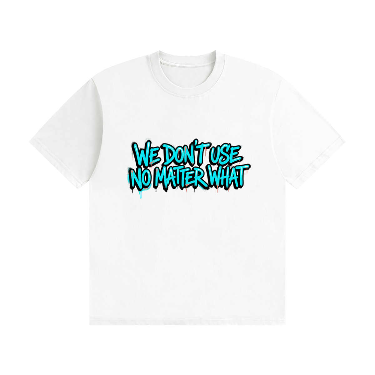 Unisex Seamless Cotton We Dont Use T-Shirt
