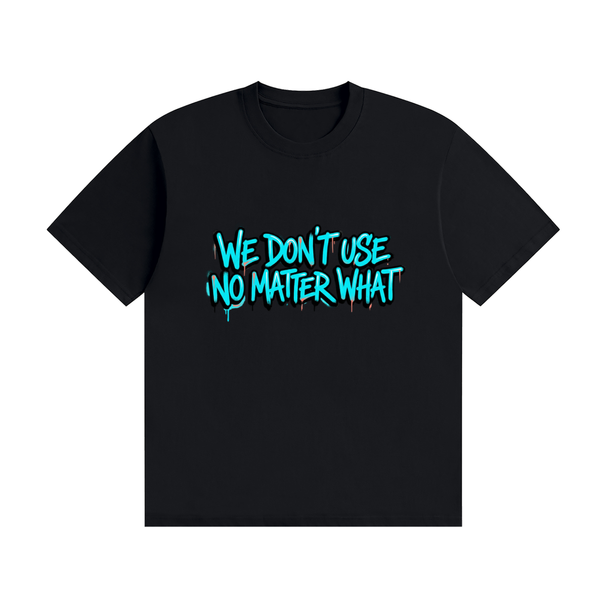 Unisex Seamless Cotton We Dont Use T-Shirt