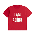 Unisex Seamless Cotton Im a Addict T-Shirt